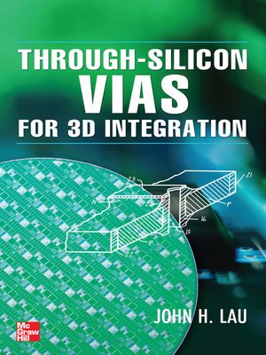 cover image of Through-Silicon Vias for 3D Integration